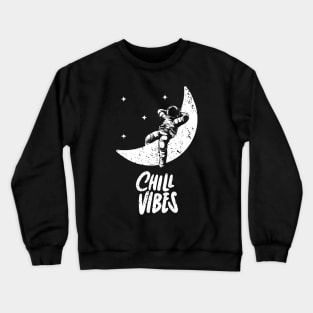 Chill Vibes - Relax on the Moon Crewneck Sweatshirt